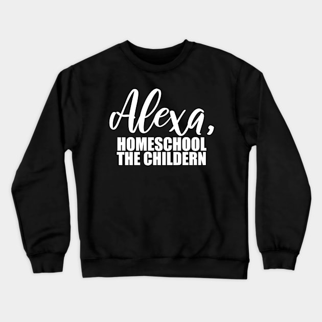 Alexa Homeschool the TYPO Crewneck Sweatshirt by DANPUBLIC